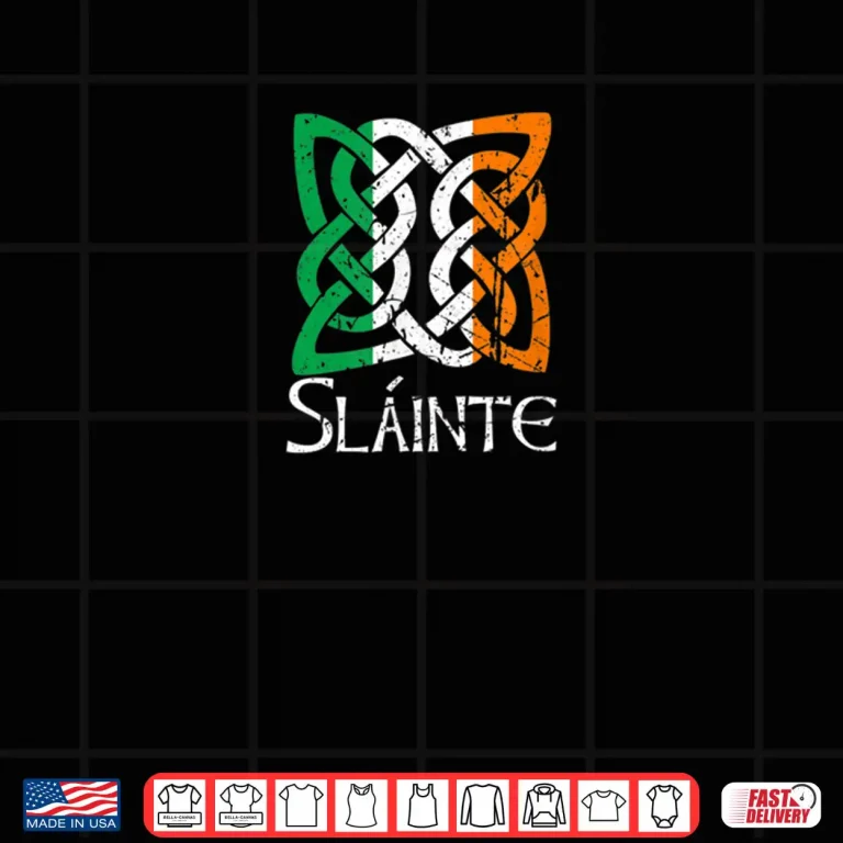Design Saint Patricks Day Irish Gaelic Slainte Women Men Adults Shirt