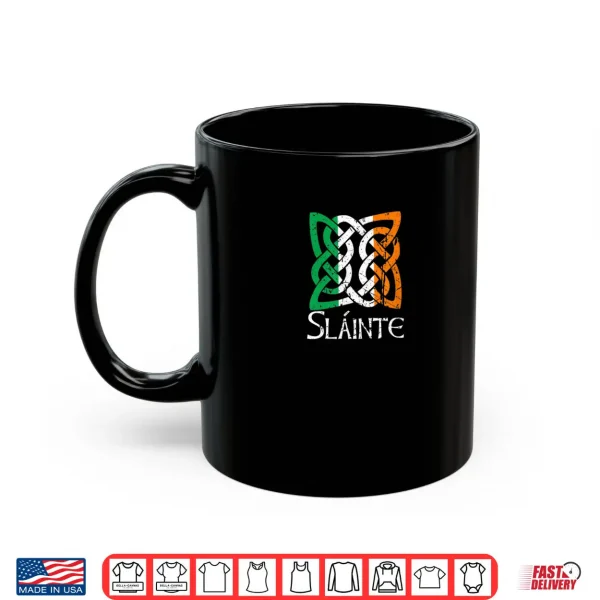 Saint Patrick's Day Irish Gaelic Slainte Women Men Adults Shirt 3 Mug Saint Patricks Day Irish Gaelic Slainte Women Men Adults Shirt