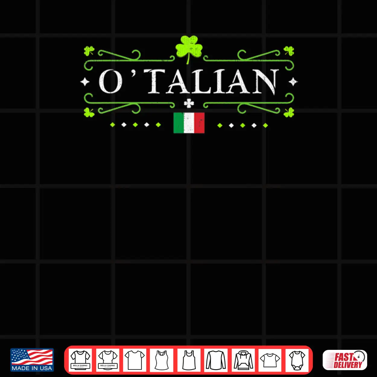 O’Talian Saint Patrick’s Day Celebration Shirt O’Talian Saint Patrick’s Day Celebration Shirt