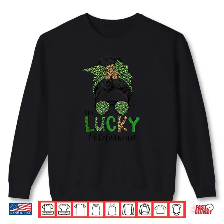 Sweatshirt Lucky Phlebotomist St. Patricks Day Phlebotomy Shirt