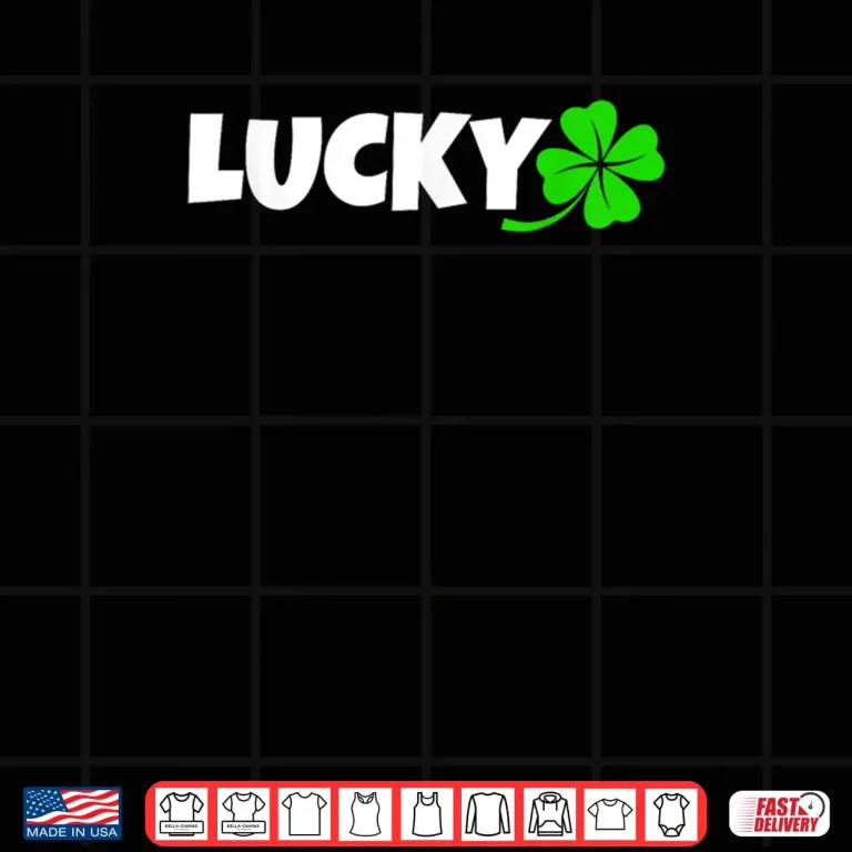 Design Lucky Clover Leaf Saint Irish Pats St Patricks Day Shirt