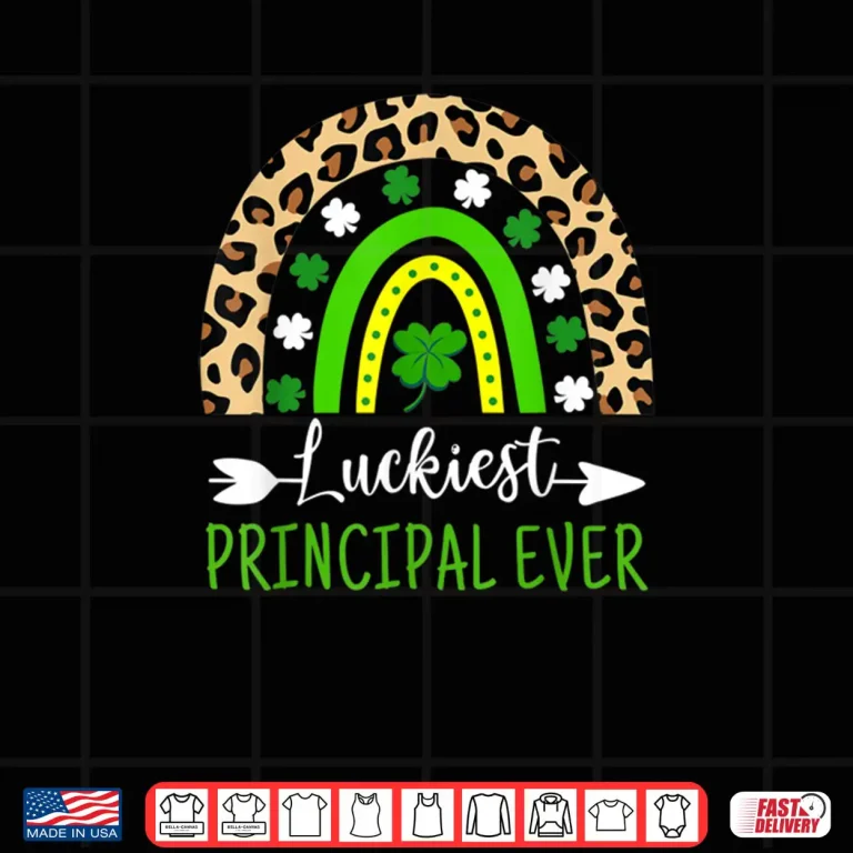 Design Luckiest Principal Ever St Patricks Day Rainbow Cute Shirt