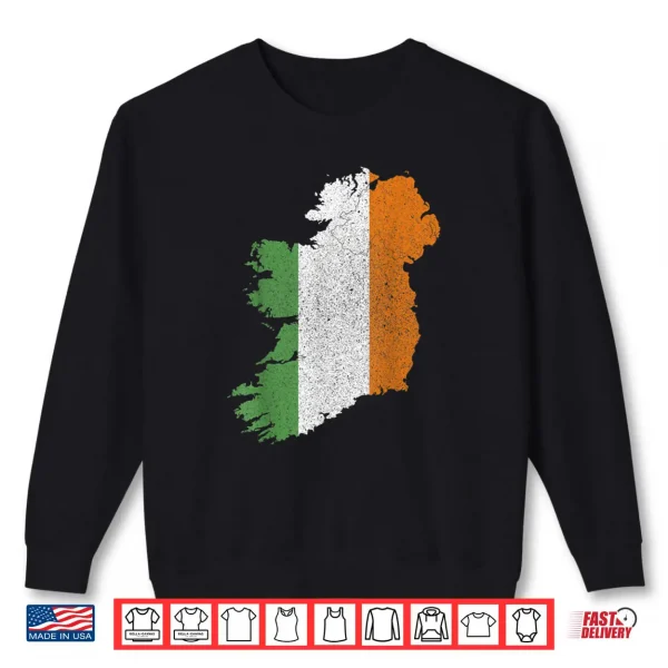 Sweatshirt Irish Flag and Map of Ireland St. Patricks Day Shirt