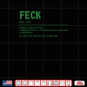 Design Funny Irish Feck Definition Saint Patricks Day Dictionary Shirt