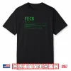 Funny Irish Feck Definition Saint Patrick’s Day Dictionary Shirt