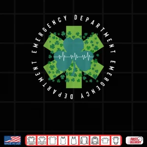 Design Emergency Department Nurse Saint Patricks Day ER Nursing Shirt