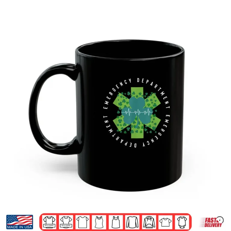 Mug Emergency Department Nurse Saint Patricks Day ER Nursing Shirt