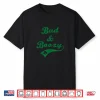 Bad and Boozy Funny Saint Patrick’ Day Drinking Shirt Mens
