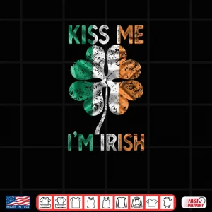 Vintage Kiss Me I'm Irish Ireland Flag shamrock St Patty day Shirt 4 Design Vintage Kiss Me Im Irish Ireland Flag shamrock St Patty day Shirt