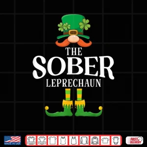 The Sober Leprechaun St Patricks Day Matching Shirt 4 Design The Sober Leprechaun St Patricks Day Matching Shirt