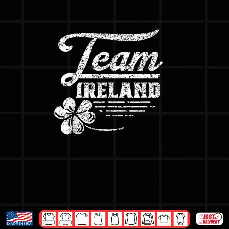 Design Team Ireland Celtic Shamrock St. Patricks Day Irish Shirt
