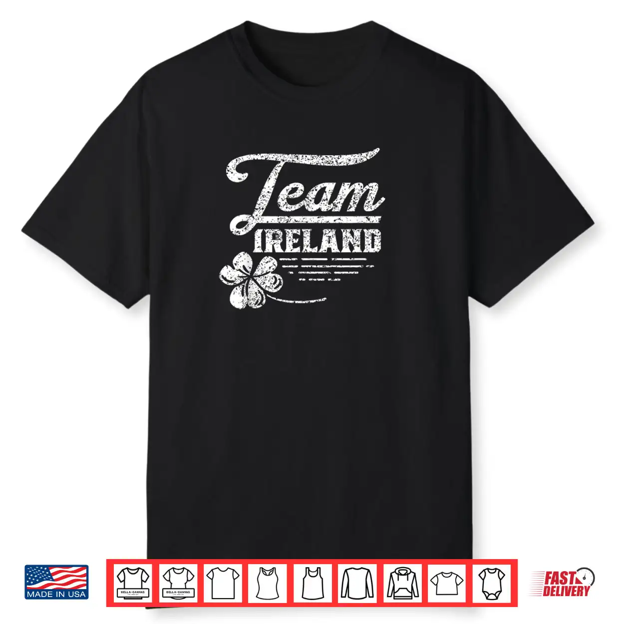 Team Ireland Celtic Shamrock St. Patricks Day Irish Shirt Team Ireland Celtic Shamrock St. Patricks Day Irish Shirt