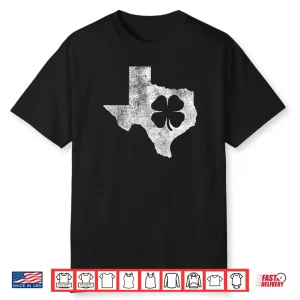 St. Patrick’s Day TX Texas Shamrock Irish Saint Paddy’s Shirt