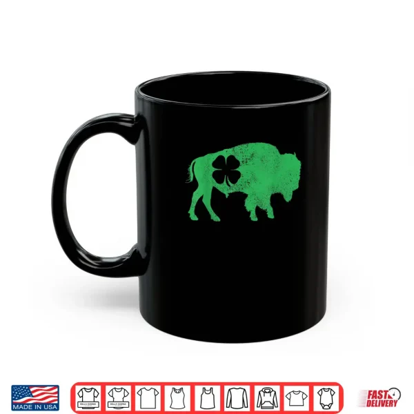 Mug St. Patricks Day Green Shamrock Buffalo Bison Irish Saint Shirt