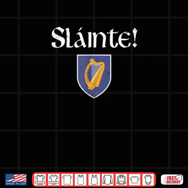 Slainte Shirt Coat of Arms Irish Patriotic St Patrick' Day Shirt 4 Design Slainte Shirt Coat of Arms Irish Patriotic St Patrick Day Shirt