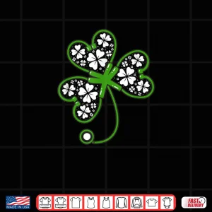 Design Shamrock Stethoscope Irish Nurse St Patricks Day Lucky Shirt