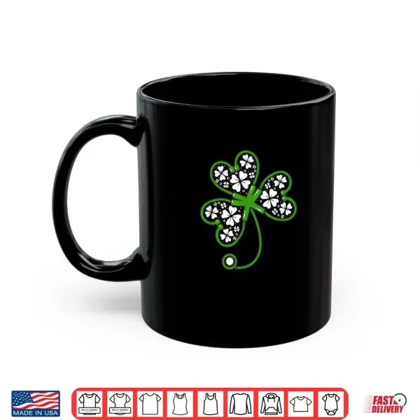 Mug Shamrock Stethoscope Irish Nurse St Patricks Day Lucky Shirt