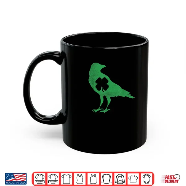 Mug Raven Crow Bird Shamrock St. Patricks Day Saint Paddys Shirt
