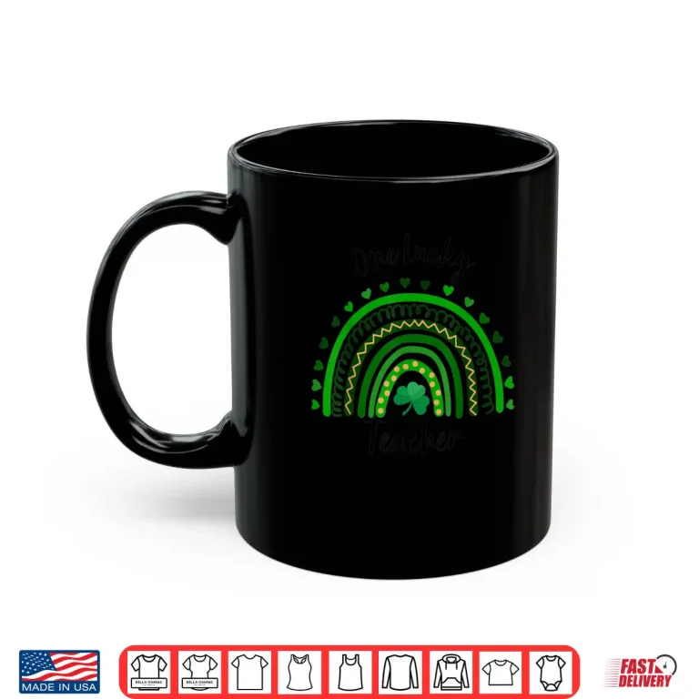 Mug One Lucky Teacher Shamrock St Patricks Day Appreciation Shirt