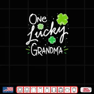 One Lucky Grandma St Patrick's Day Shirt 4 Design One Lucky Grandma St Patricks Day Shirt
