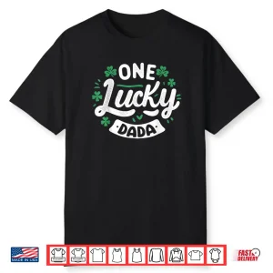 One Lucky Dada Family Matching Irish Saint Patrick’s Day Shirt