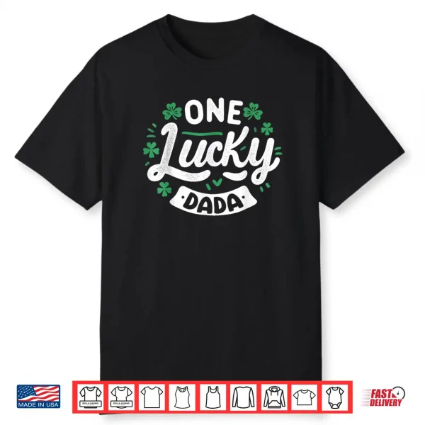 One Lucky Dada Family Matching Irish Saint Patrick’s Day Shirt
