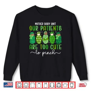 Sweatshirt Mother Baby Unit St. Patricks Day Mother Baby Nurse Irish Shirt