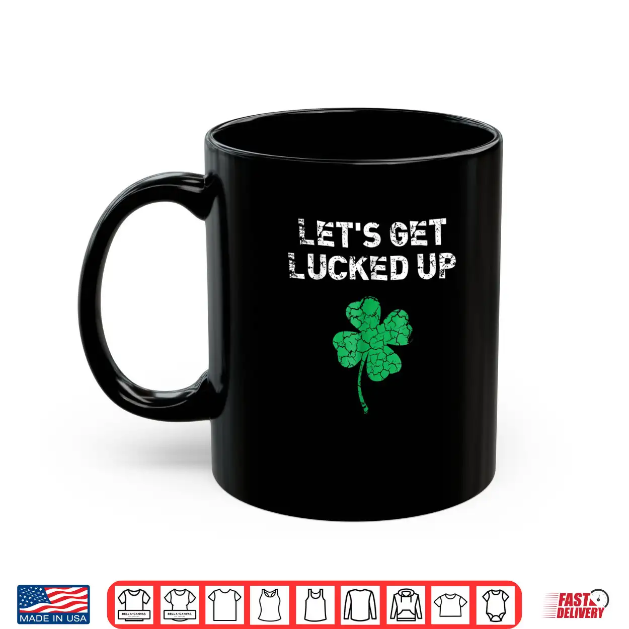 Let’s Get Lucked Up Funny St. Saint Patrick’s Day Shirt Let’s Get Lucked Up Funny St. Saint Patrick’s Day Shirt