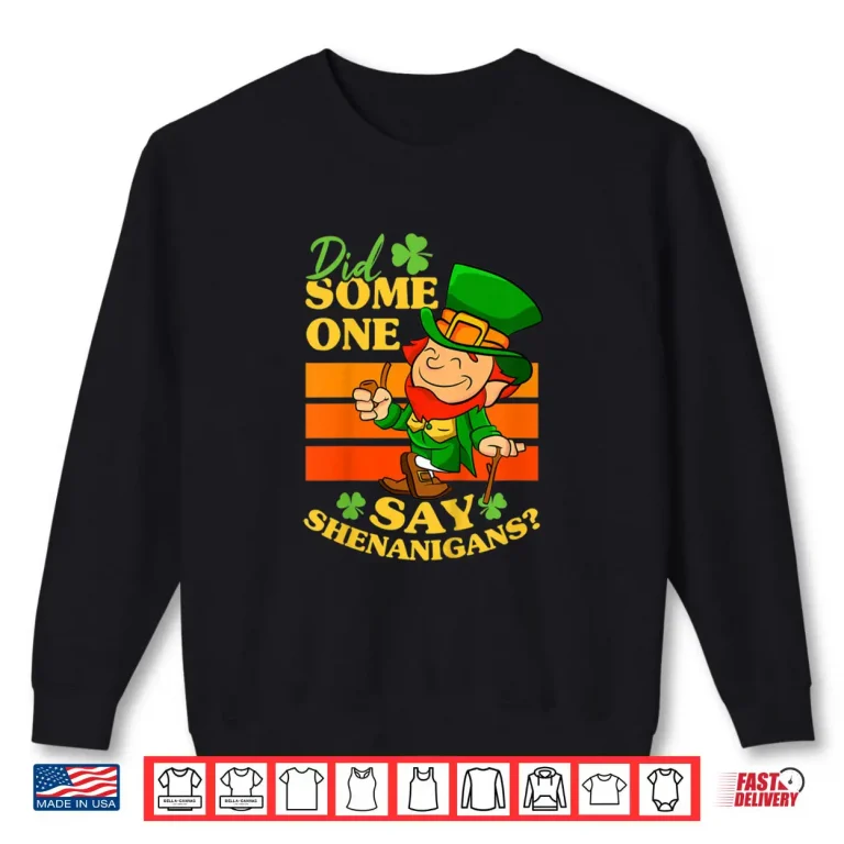 Sweatshirt Kids Did Someone Say Shenanigans St Patricks Day Toddler Boy Shirt
