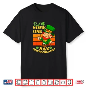 Kids Did Someone Say Shenanigans St Patricks Day Toddler Boy Shirt