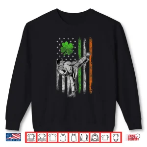 Karate American Irish Flag St Patricks Day Shamrock Leaf Shirt 1 Sweatshirt Karate American Irish Flag St Patricks Day Shamrock Leaf Shirt