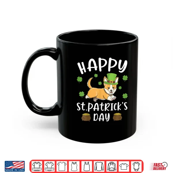 Mug Happy St. Patricks Day Funy Saint Patricks Corgi Dog Gift Shirt