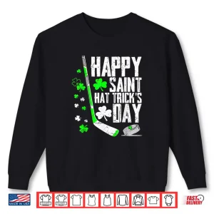 Sweatshirt Happy Saint Hat Tricks Day Tee Ice Hockey St. Patricks Shirt