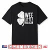 Wee Little Hooligan Shirt Saint Patrick’s Day Gift Shirt Shirt