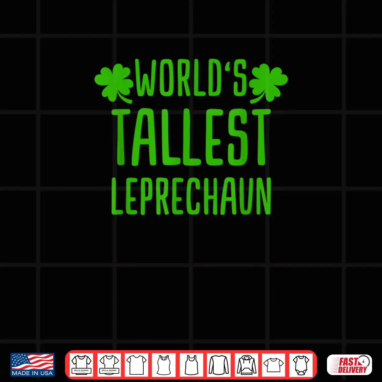 Tallest Leprechaun Saint Irish Pats St. Patrick’s Day Shirt Tallest Leprechaun Saint Irish Pats St. Patrick’s Day Shirt