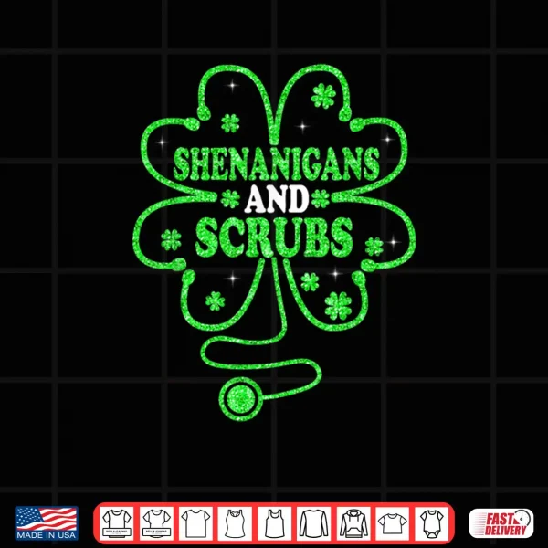 Shenanigans Scrubs Nurse Green Shamrock Saint Patrick's Day Shirt 4 Design Shenanigans Scrubs Nurse Green Shamrock Saint Patricks Day Shirt