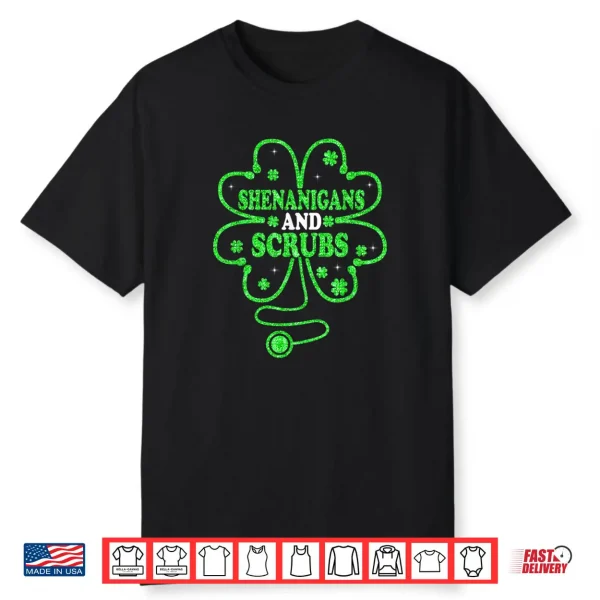 Shenanigans Scrubs Nurse Green Shamrock Saint Patrick’s Day Shirt
