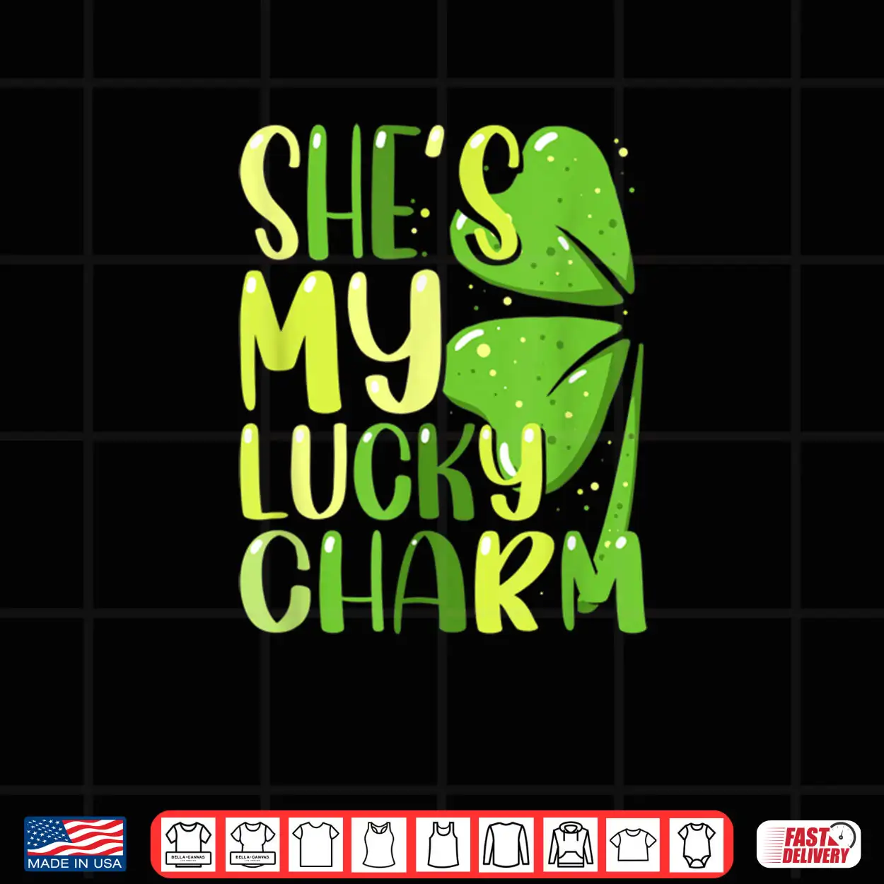 She’s My Lucky Charm Funny St Patricks Day Couple Shirt She’s My Lucky Charm Funny St Patricks Day Couple Shirt