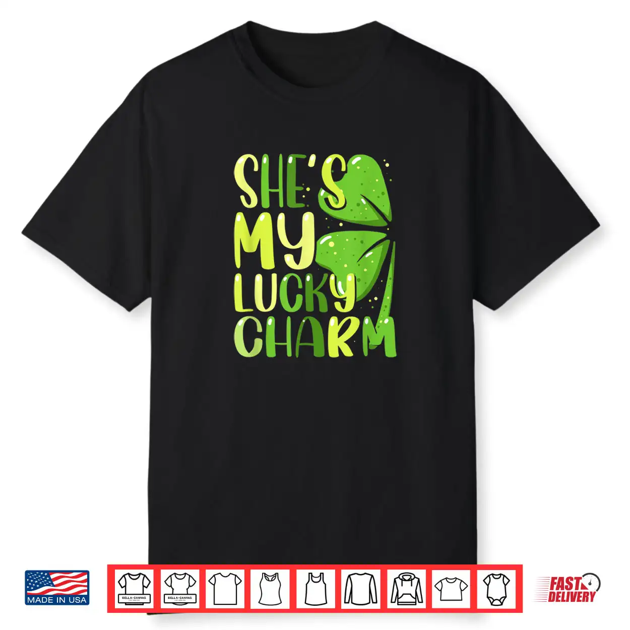 She’s My Lucky Charm Funny St Patricks Day Couple Shirt She’s My Lucky Charm Funny St Patricks Day Couple Shirt