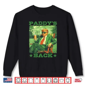 Retro Paddy's Back Donald Trump Beer Lover St Patrick's Day Shirt 1 Sweatshirt Retro Paddys Back Donald Trump Beer Lover St Patricks Day Shirt