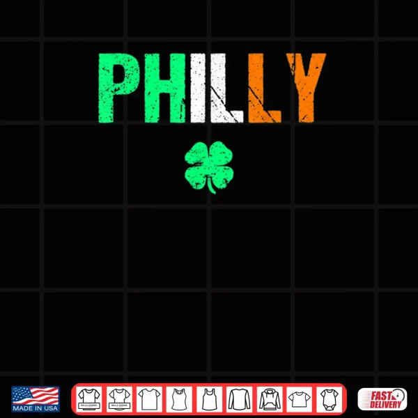 Philly Irish Shirt Philadelphia Saint Patrick's Day Tshirt 4 Design Philly Irish Shirt Philadelphia Saint Patricks Day Tshirt