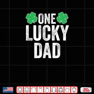 Design Mens One Lucky Dad Clover Men Father St Patricks Day Dad Shirt