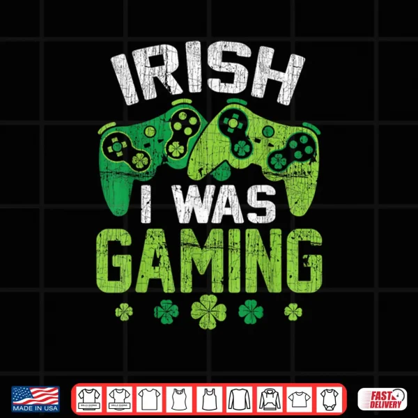 Irish I Was Gaming Funny St Patricks Day Video Gamer Boys Shirt 4 Design Irish I Was Gaming Funny St Patricks Day Video Gamer Boys Shirt