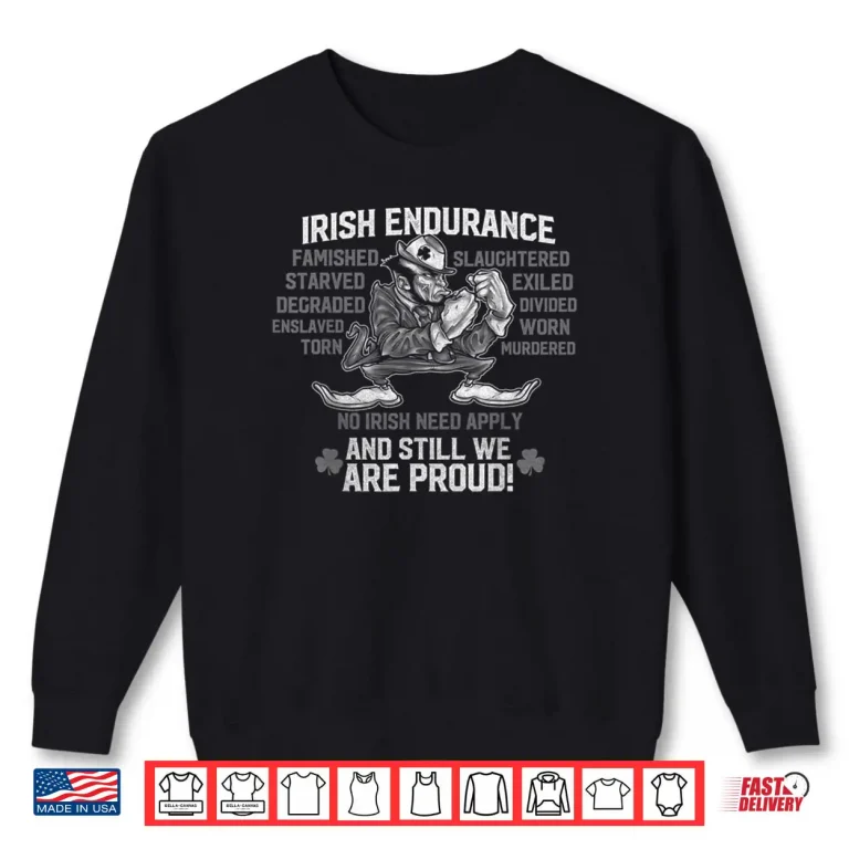 Sweatshirt Irish Endurance Shirt Irish American Pride