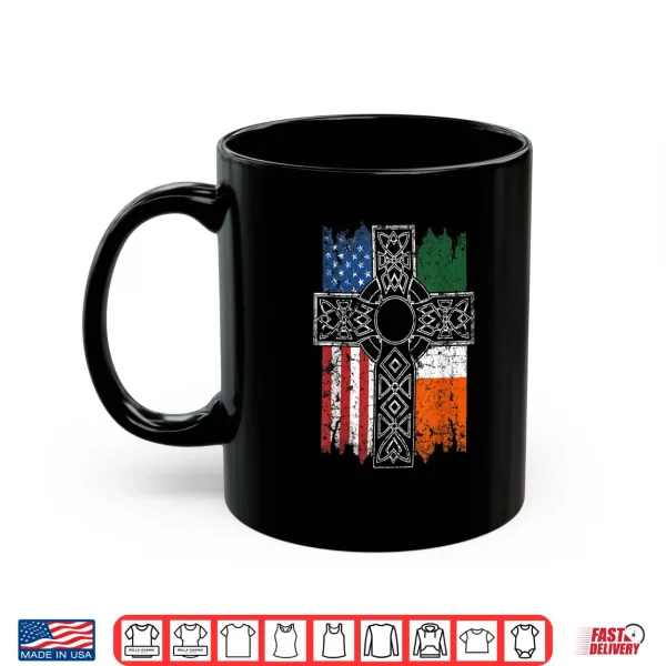 Irish American USA Flag Celtic Cross St Patrick's Day Shirt 3 Mug Irish American USA Flag Celtic Cross St Patricks Day Shirt