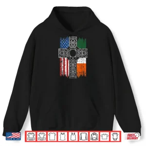 Hoodie Irish American USA Flag Celtic Cross St Patricks Day Shirt