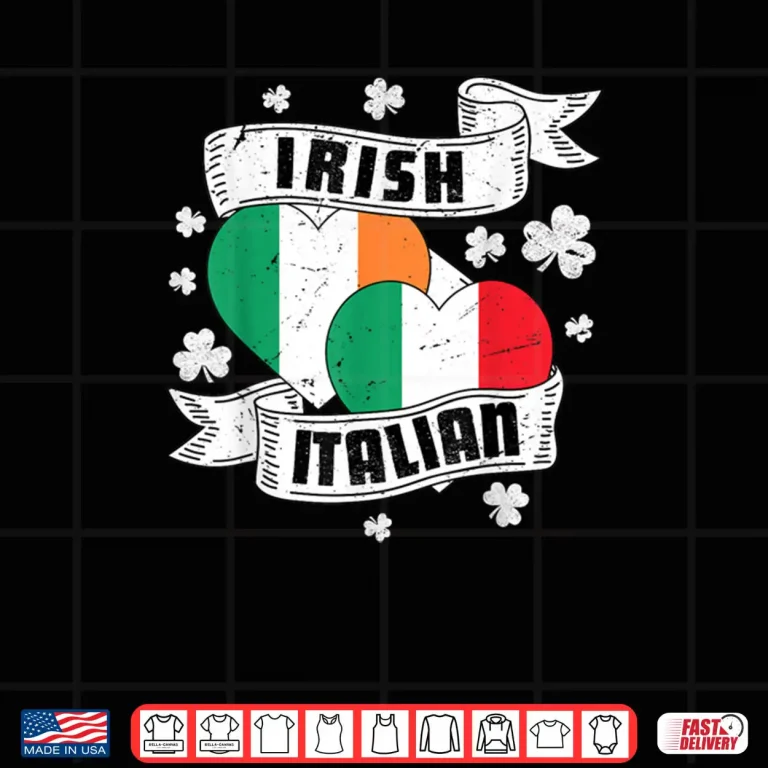 Half Irish Half Italian Ireland Italy Flag St Patrick's Day Shirt 4 Design Half Irish Half Italian Ireland Italy Flag St Patricks Day Shirt