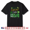 Christian Jesus St Patricks Day I’m Not Lucky I’m Blessed Shirt