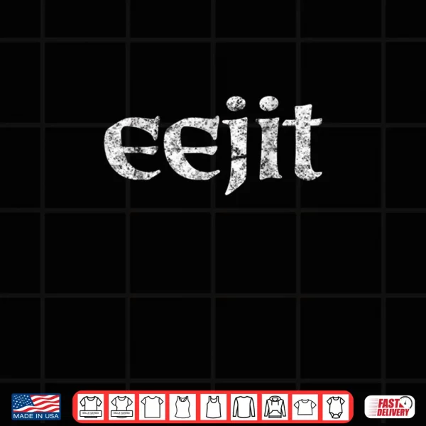 Design Saint Patricks Day Humor Eejit Idiot Shirt