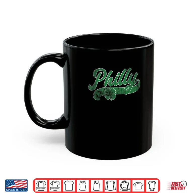 Mug Philly Shamrock St. Patricks Day Saint Paddys Philadelphia Shirt